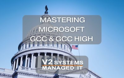 Microsoft GCC vs. GCC High: Security, Compliance, and Migration Considerations